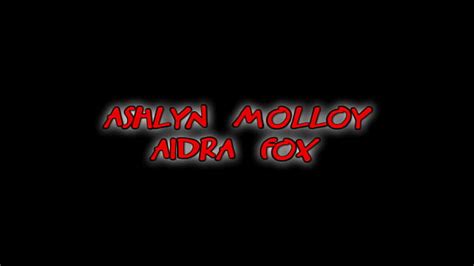 ashlyn molloy has a perverted lesbian friend named aidra fox oncegoose