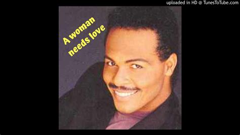Ray Parker Jr A Woman Needs Love Youtube