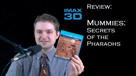 review mummies secrets of the pharaohs imax blu ray 3d youtube