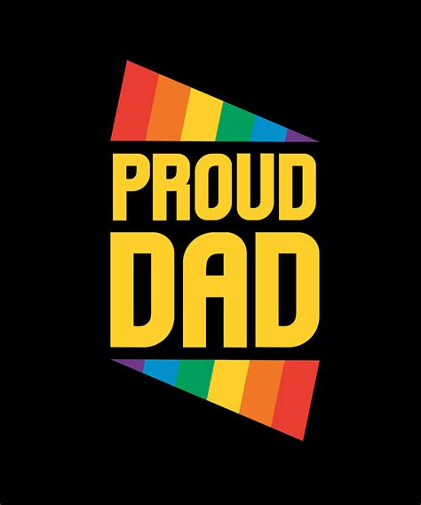 Gay Pride Proud Dad Fathers Day Lgbtq Digital Art By Maximus Designs Fine Art America