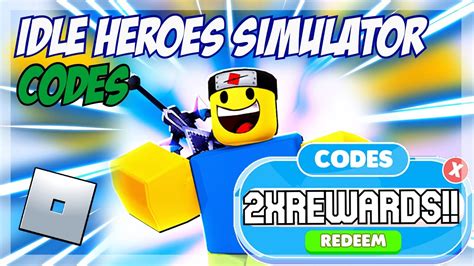 2022 New 🗡️ Roblox Idle Heroes Simulator Codes 🗡️ All Release