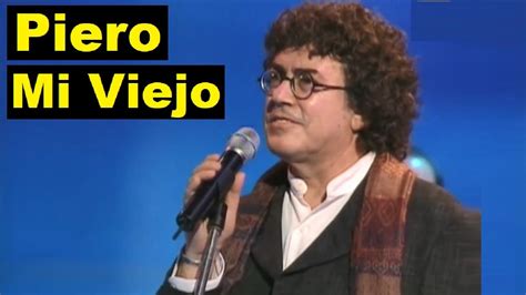 Piero Mi Viejo Live Viña Del Mar 2002 Youtube