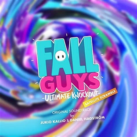 Fall Guys Satellite Scramble Original Game Soundtrack Von Jukio