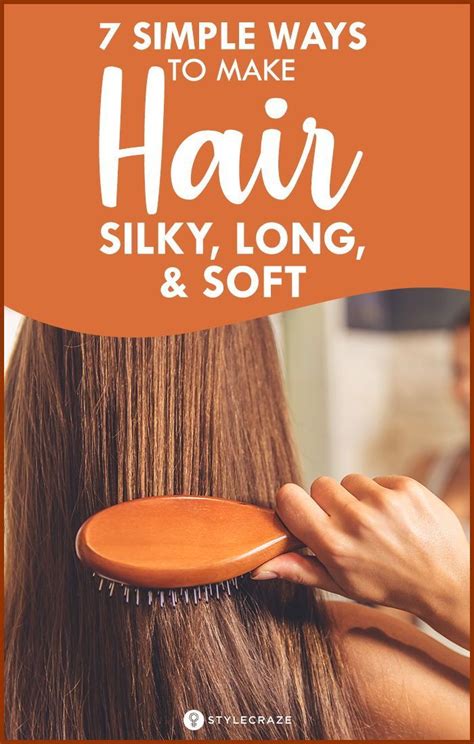 7 Simple Ways To Make Hair Silky Long And Soft Silky Hair How To