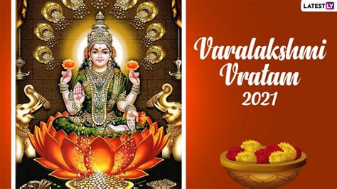 Varalakshmi Vratham 2021 In India Date Shubh Muhurat And Significance