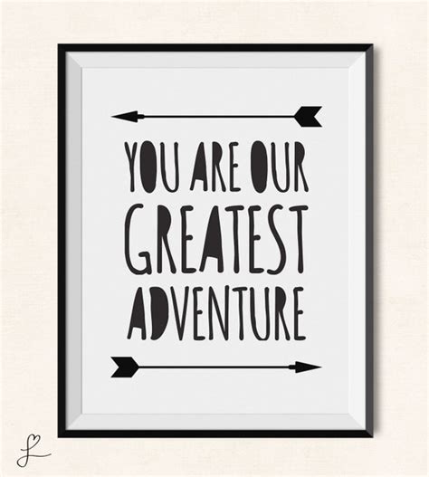 You Are Our Greatest Adventure Nursery Decor Printable Black And