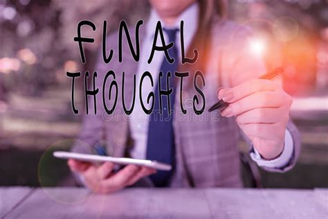 Writing Note Showing Final Thoughts Business Photo Showcasing The
