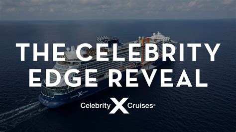 The Celebrity Edge Reveal Celebrity Cruises Youtube
