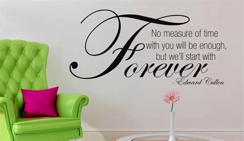 Read more quotes from stephenie meyer. No Measure of Time Inspirational Quote Decal Wall Sticker Twilight Art SQ57 | eBay