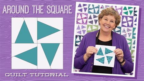 Make An Around The Square Quilt With Jenny Doan Of Missouri Star