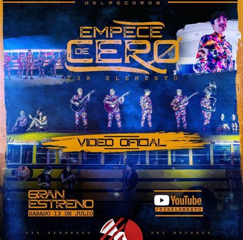 T3r Elemento Estrena El Video Oficial De Empecé De Cero
