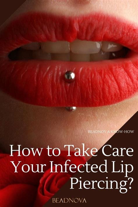 How To Treat An Infected Lip Piercing At Home Beadnova