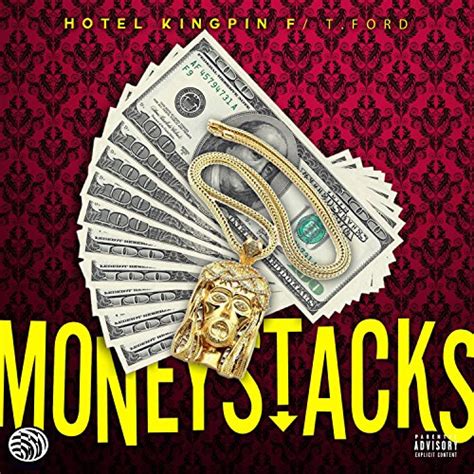Money Stacks Explicit Hotel Kingpin Digital Music