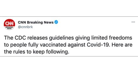 Cnn Irks Americans With Tweet Claiming Cdc ‘giving Limited Freedoms To