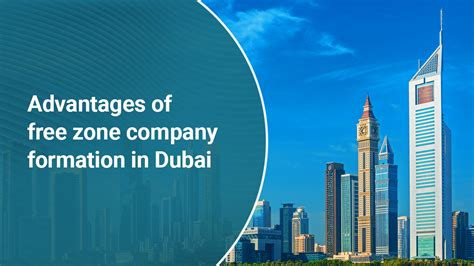 Benefits Of Free Zone Company In Dubai Shuraa Business Setup