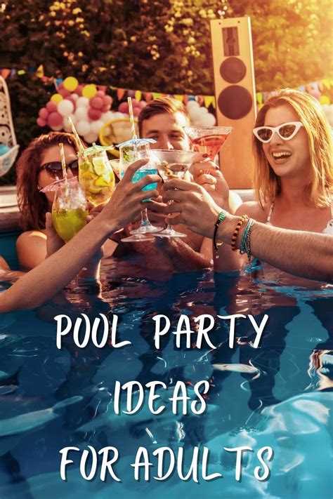 19 Fun Backyard Pool Party Ideas For Adults Your Guests Will Love Artofit