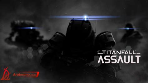لعبة الجوالات الاستراتيجية Titanfall Assault متوفرة الآن على الهواتف