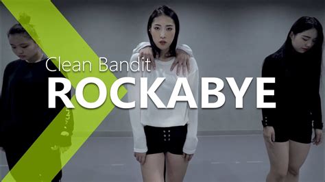 Clean Bandit - Rockabye ft.Sean Paul & Anne-Marie Choreography. Jane