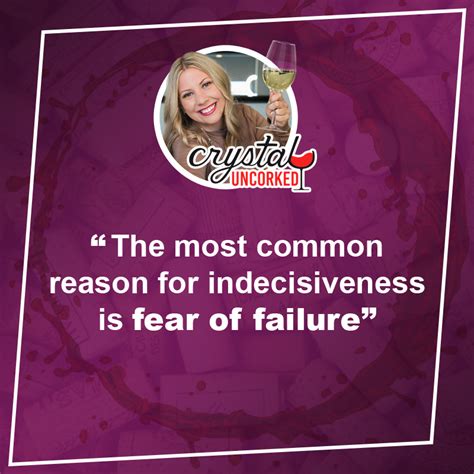 How To Be More Decisive Cure Indecisiveness And Trust Your Choices Crystal Uncorked