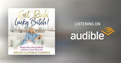 get rich lucky bitch by denise duffield thomas audiobook audible ca
