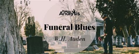 Funeral Blues Stop All The Clocks Poem Analysis