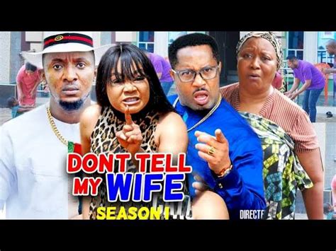 819mb Dont Tell My Wife 2021 Part 1mp4 Download Netnaija