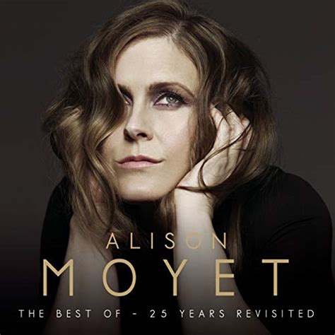 Alison Moyet The Best Of 25 Years Revisited Von Alison Moyet Bei Amazon Music Amazon De