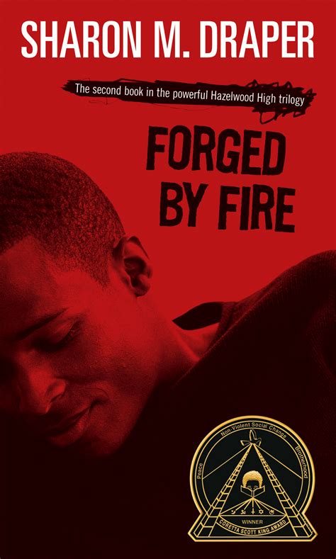 Tap here to enter your code, and then the redeem button, to get your rewards! Forged by Fire | Book by Sharon M. Draper | Official Publisher Page | Simon & Schuster