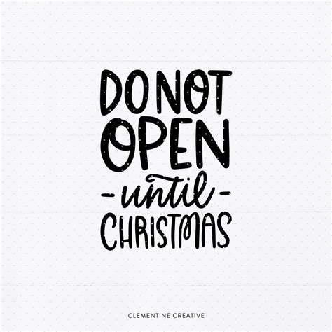 Christmas Tag Svg Do Not Open Until Christmas Svg Christmas T S