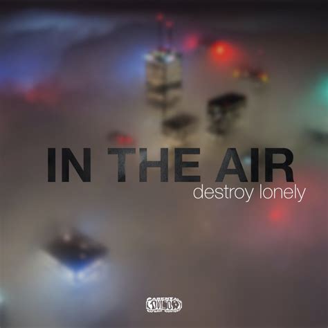 ‎in The Air Single By Destroy Lonely On Apple Music