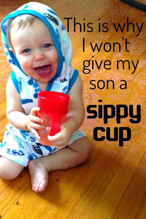 this is why i won t give my son a sippy cup smart nutrition with jessica penner rd
