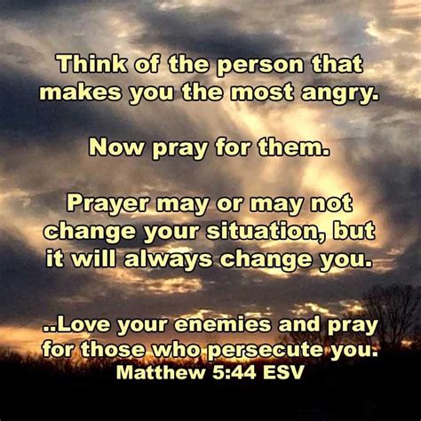 Love Your Enemies And Pray For Those Who Persecute You Matthew 544