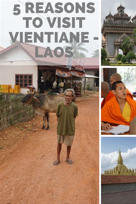 Five Reasons You Should Visit Vientiane In Laos For A Trip With A Difference Vientiane Travel