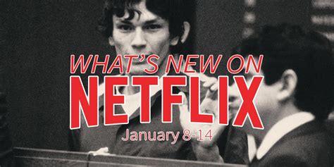 The upcoming netflix series night stalker: New on Netflix January 8-14: Documentaries lead a light week