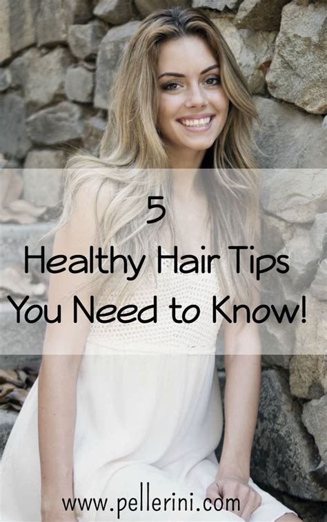 5 Healthy Hair Tips You Need To Know Pellerini Hair Hacks Healthy