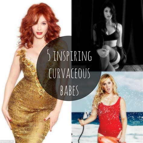 Curvaceous Women Who Inspire The Friendly Fig
