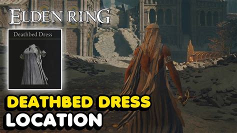 Elden Ring Deathbed Dress Location Restores Hp To Allies Youtube