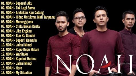 Noah Full Album Peterpan Full Album Tanpa Iklan Ariel Lagu Pop