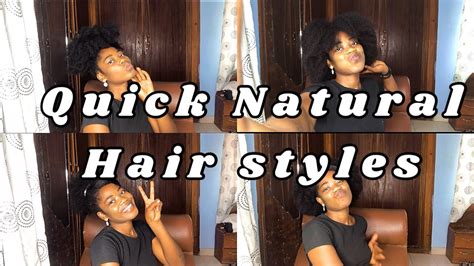 Quick And Simple Natural Hairstyles 4c3c1c1b Youtube