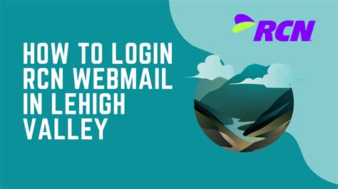 How To Login Rcn Webmail In Lehigh Valley
