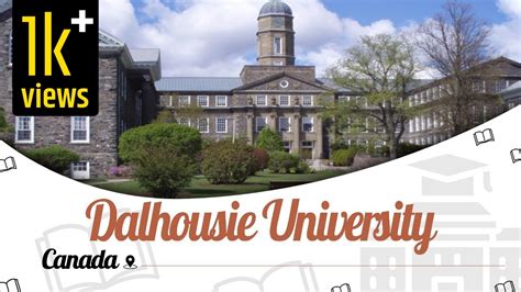 Dalhousie University Canada Campus Ranking Courses Scholarship