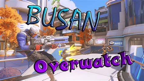 Busan Overwatch Youtube