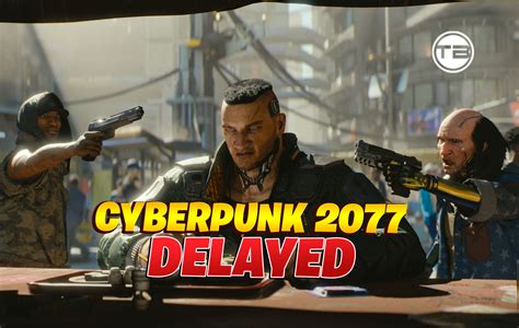 Cyberpunk 2077 is going to miss its planned september release date. CyberPunk 2077 Delayed Again ! - Techno Brotherzz