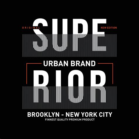 Superior Urban Brand Graphic Illustration Typography Vector For Casual