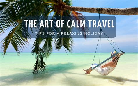 Tips For Relaxing Holidays