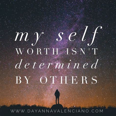 My Self Worth Is Not Determine By The Opinion Of Others 🙌💕 Note To