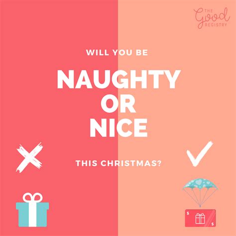 Will You Be Naughty Or Nice This Christmas The Good Registry