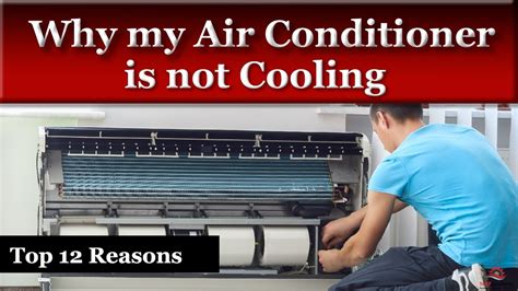Why My Air Conditioner Is Not Cooling Top 12 Reasons Youtube