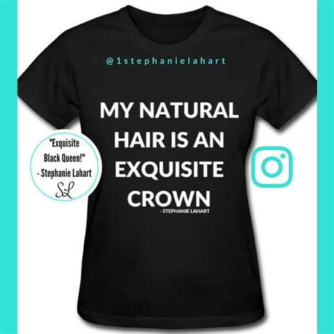 Black Womens My Natural Hair Is An Exquisite Crown African American