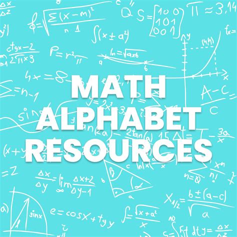 Mathematical Alphabet Resources Math Love